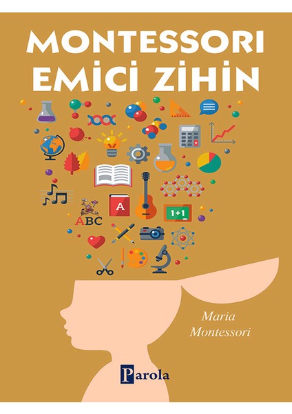 Parola Yayınları Montessorı Emici Zihin