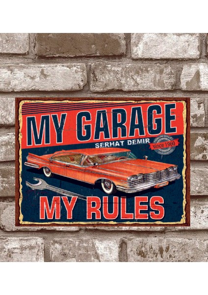 RETRO184-KIŞIYE Özel Benim-Garajım-Benim-Kurallarım-Retro-Vintage-Metal-Poster
