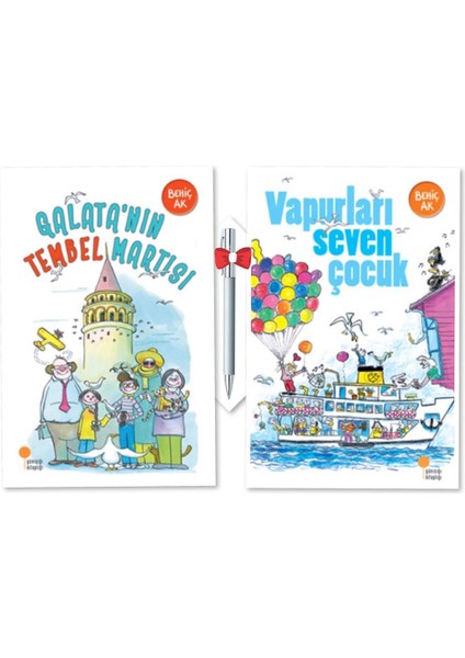 Galata'nın Tembel Martısı - Vapurları Seven Çocuk, Behiç Ak (2 Kitap), Caprice Kalem Hediye