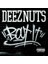 Deez Nuts Bout It - CD 1