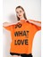 Kadın Do What Baskılı Oversize T-Shirt 3