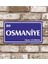 Metal Plaka Osmaniye 80 Retro Poster (29X15) 1