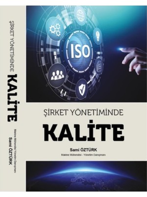 Şirket Yönetiminde Kalite (Ciltli)- Sami Öztürk