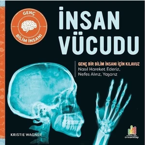 Orman Kitap İnsan Vücudu Genç Bir Bilim Insanı Için Kılavuz - Kristie Wagner