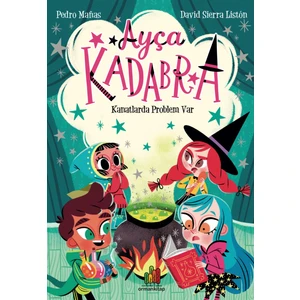 Orman Kitap Ayça Kadabra:  Kanatlarda Problem Var -  David Sierra Liston