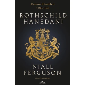 Rothschild Hanedanı - Niall Ferguson