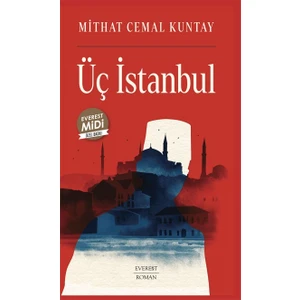 Üç İstanbul - Mithat Cemal Kuntay
