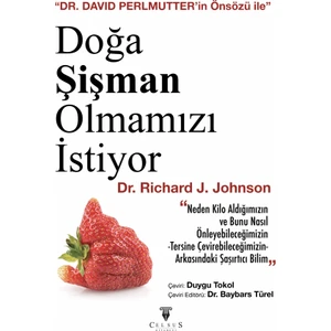 Celsus Kitabevi Doğa Şişman Olmamızı Istiyor