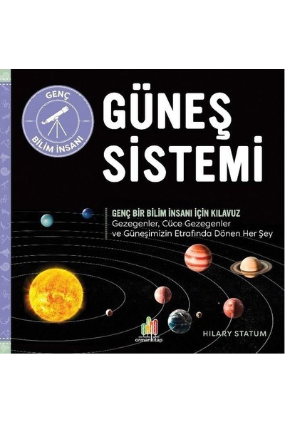 Güneş Sistemi Genç Bir Bilim Insanı Için Kılavuz - Hilary Statum