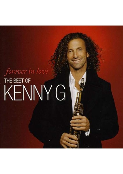 Kenny G Forever In Love: The Best Of Kenny G - CD