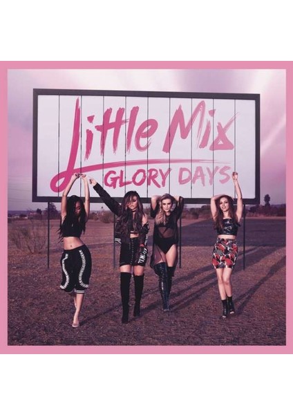 Little Mix Glory Days - CD