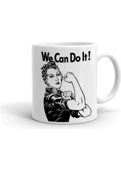 We Can Do It Baskılı Kupa