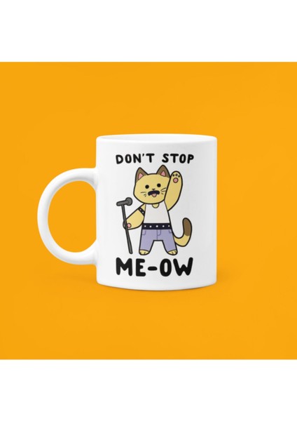 Don't Stop Meov - Freddie Mercury Baskılı Seramik Kupa 330ML