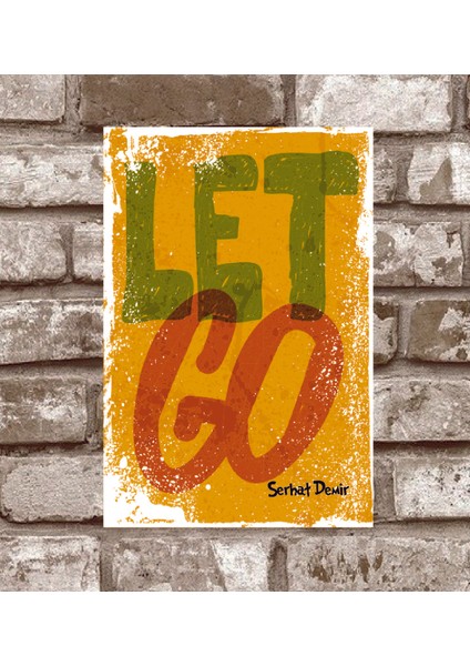 Retro398 Kişiye Özel Let Go Retro Vintage Metal Poster