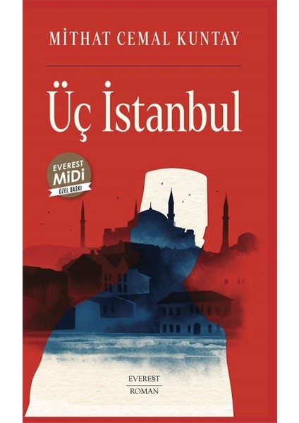 Üç İstanbul - Mithat Cemal Kuntay
