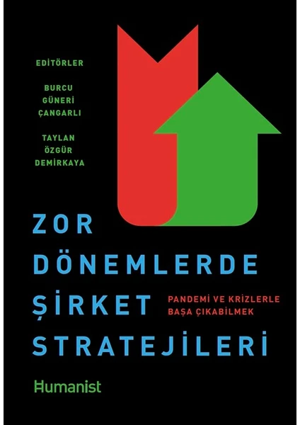 Hümanist Kitap Yayıncılık Zor Dönemlerde Şirket Stratejileri: Pandemi ve Krizlerle Başa Çıkabilmek