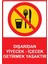 Dışarıdan Yiyecek Içecek Getirmek Yasaktır Uyarı Levhası 1