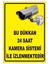 Bu Dükkan 7/24 Kamera Sistemi İle Izlenmektedir 3mm Dekota Uyarı Levhası 25x35 Cm 1