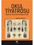 Okul Tiyatrosu Öğretmen Yönetmenlere Başvuru Kitabı 1