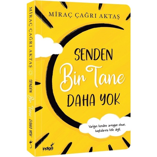 Senden Bir Tane Daha Yok (İmzalı) - Miraç Çağrı Aktaş