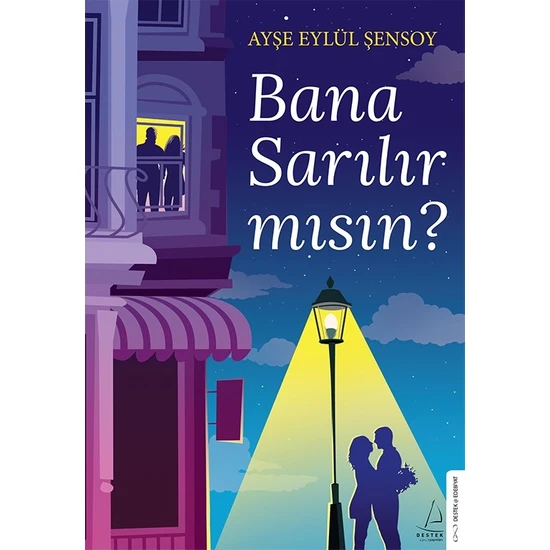 Bana Sarılır Mısın? - Ayşe Eylül Şensoy