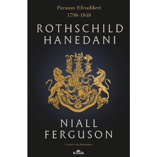 Kronik Kitap Rothschild Hanedanı - Niall Ferguson