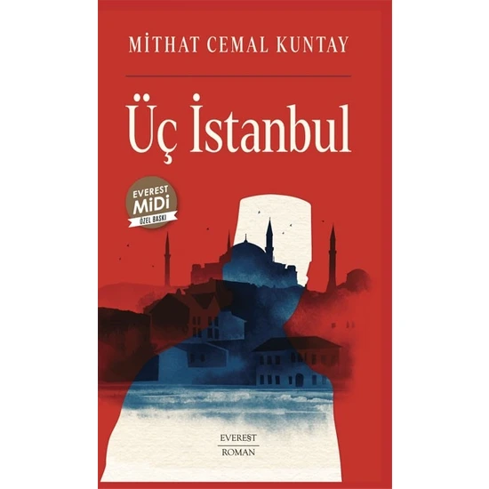 Everest Yayınları Üç  Istanbul (Midi Boy) - Mithat Cemal Kuntay