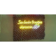 Dekoraven Sen Benimtırnağım Olamazsın Neon LED Tabela