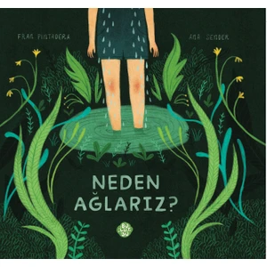 Neden Ağlarız? - Fran Pintadera