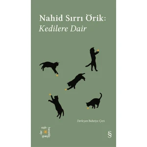 Kedilere Dair - Nahid Sırrı Örik