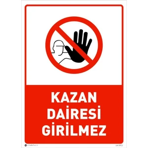 Kazan Dairesine Girilmez