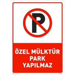Özel Mülktür Park Yapılmaz
