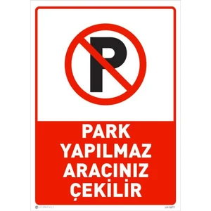 Park Yapılmaz Aracınız Çekilir
