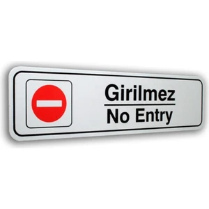 Elegan Pvc Tabela Girilmez 7*25CM