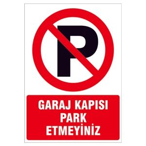 Garaj Kapısı Parketmeyiniz Kendinden Yapışkanlı Sticker Uyarı Levhası 17,5X25 cm