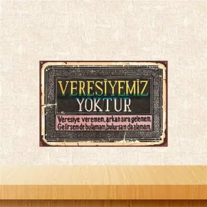 Ahşap Vintage Tablo " Veresiyemiz Yoktur" Ahşap Mdf 25X35CM