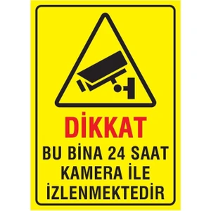 Dikkat Bu Bina 24 Saat Kamera Ile Izlenmektedir Saç Levha 25X35 cm