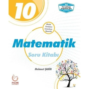 Palme Yayıncılık 10. Sınıf Matematik Soru Bankası - 10 Matematik