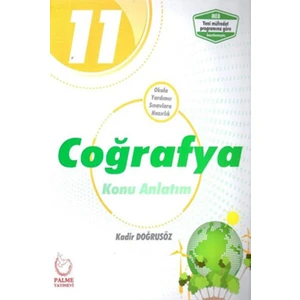 Palme Yayıncılık 11. Sınıf Coğrafya Konu Anlatımlı - 11 Coğrafya