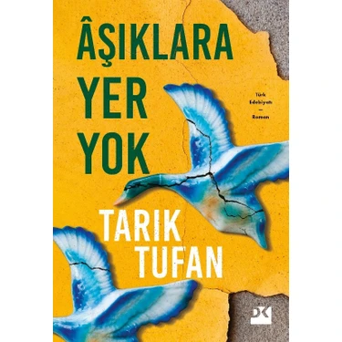 Aşıklara Yer Yok - Tarık