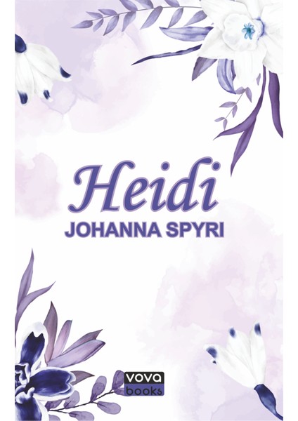 Heidi Ingilizce Roman - Johanna Spyri