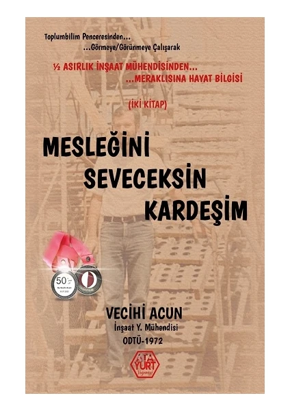 Mesleğini Seveceksin Kardeşim