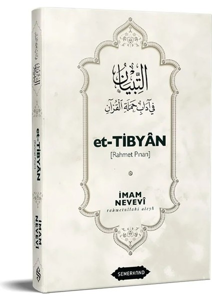 Et-Tibyan [rahmet Pınarı] - Imam Nevevi