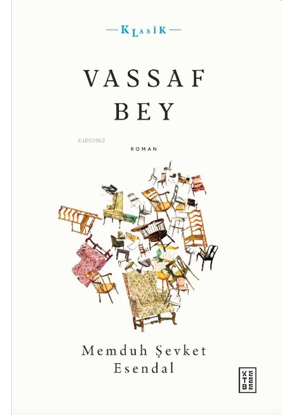 Vassaf Bey - Memduh Şevket Esendal