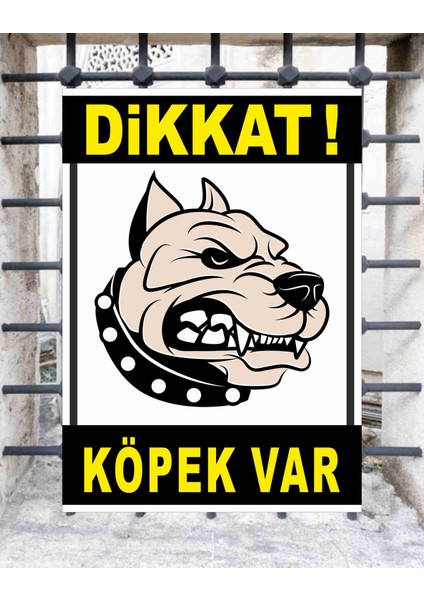Dikkat Köpek Var 24X34 cm