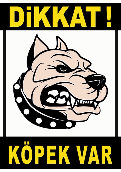 Dikkat Köpek Var 24X34 cm fiyatları