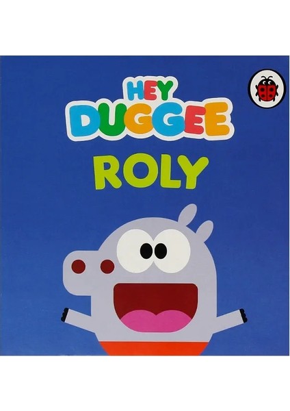 Hey Duggee Roly