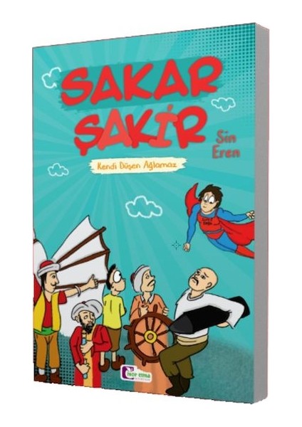 Kendi Düşen Ağlamaz - Sakar Şakir