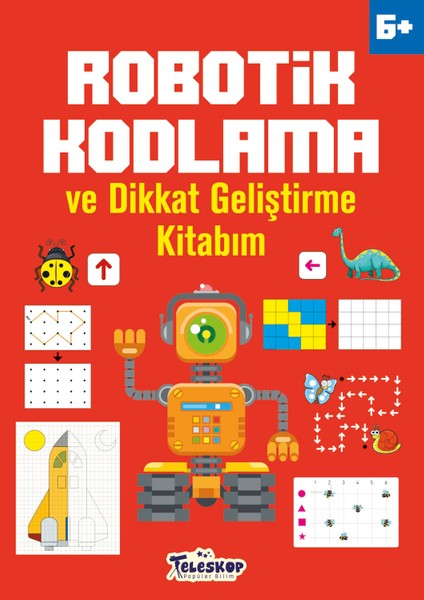 Robotik Kodlama 6 Yaş ve Üzeri - Ahmet Altay