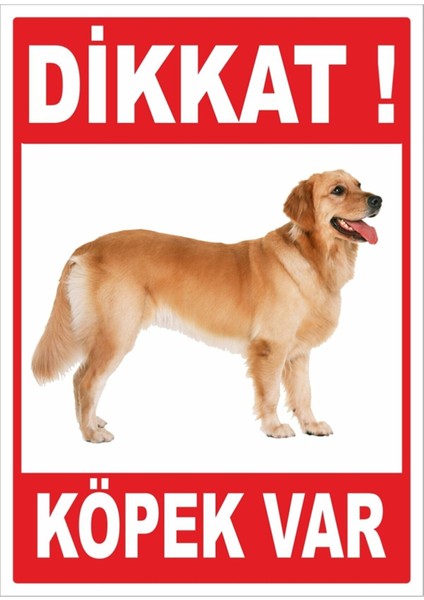 Uyarı ve Yönlendirme Levhaları " Dikkat Köpek Var" 25X35CM Dekota Levha